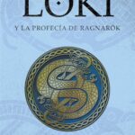 Loki y la profecía de Ragnarök