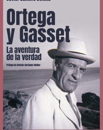 Ortega y Gasset: la aventura de la verdad