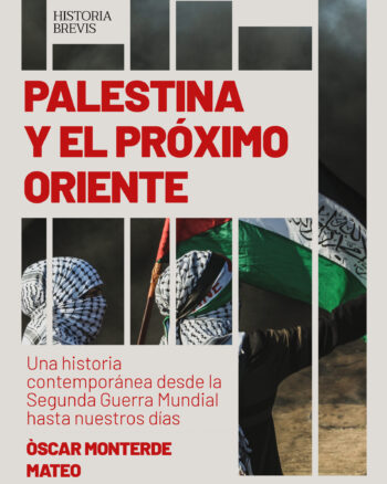 Palestina y el Próximo Oriente