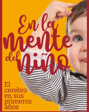 En la mente del niño: el cerebro en sus primeros años