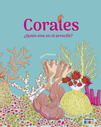 Corales. ¿Quién vive en el arrecife?