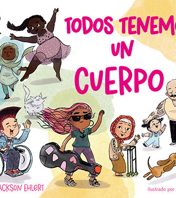 Todos tenemos un cuerpo