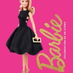 Barbie. Celebración de un ícono