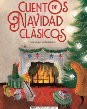 Cuentos de navidad clásicos (Clásico ilustrado)