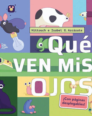 Qué ven mis ojos