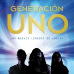 Generación Uno (Los Nuevos Legados de Lorien 1)