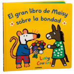 El gran libro de Maisy sobre la bondad