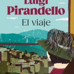 El viaje (Clásico Ilustrado)
