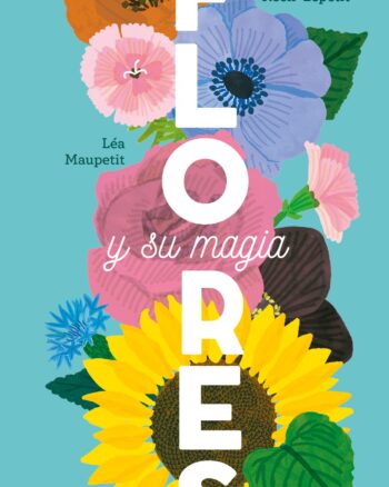 Flores y su magia