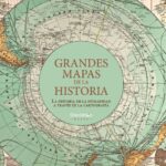 Grandes mapas de la historia