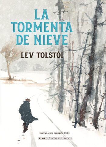 La tormenta de nieve (Clásico Ilustrado)