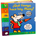 ¿Qué tiempo hace hoy, Maisy?