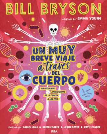 Un muy breve viaje a través del cuerpo