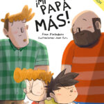 ¡Mi papá más!