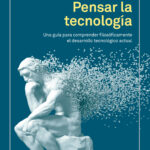 Pensar la tecnología