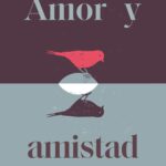 Amor y amistad (Pensamiento Ilustrado)