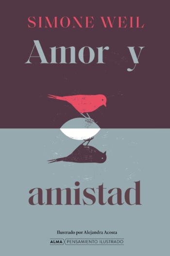 Amor y amistad (Pensamiento Ilustrado)