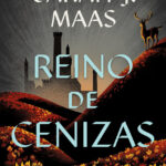 Reino de Cenizas (Trono de Cristal #7)