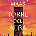 Torre del Alba (Trono de Cristal #6)