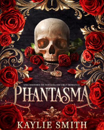 Phantasma (Juegos Crueles #1)