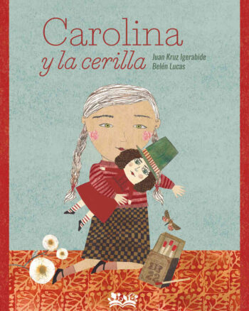 Carolina y la cerilla
