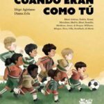 Cuando eran como tú