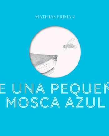 De una pequeña mosca azul