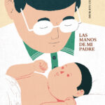 Las manos de mi padre