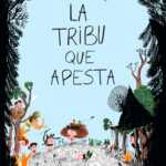 La tribu que apesta