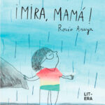 ¡Mira, mamá!