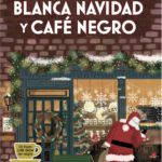 Blanca navidad y café negro