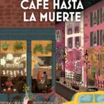 Café hasta la muerte